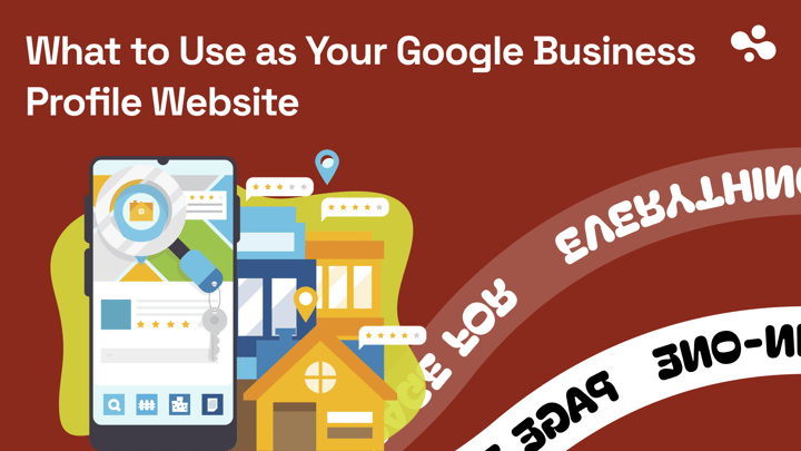What to Use as Your Google Business Profile Website (2026)
