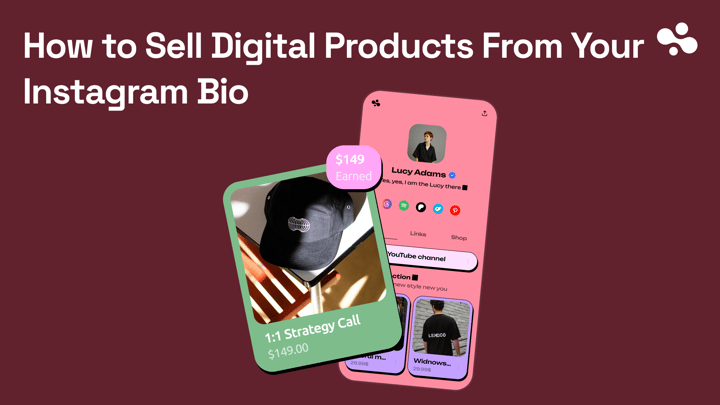 How to Sell Digital Products From Your Instagram Bio